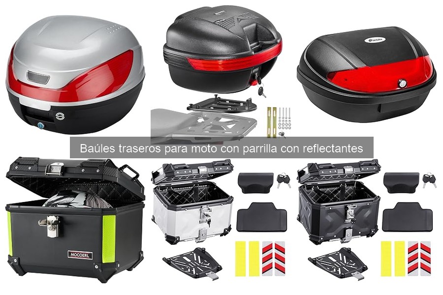 Baúles Traseros para Moto con Parrilla y Reflectantes: ¿Qué Son?