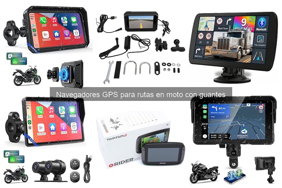 Navegadores GPS Compatibles con Guantes para Motociclistas